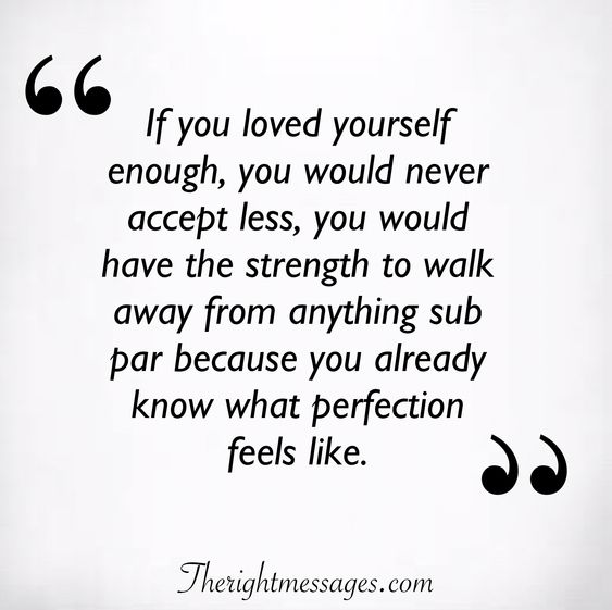 If you loved yourself enough
