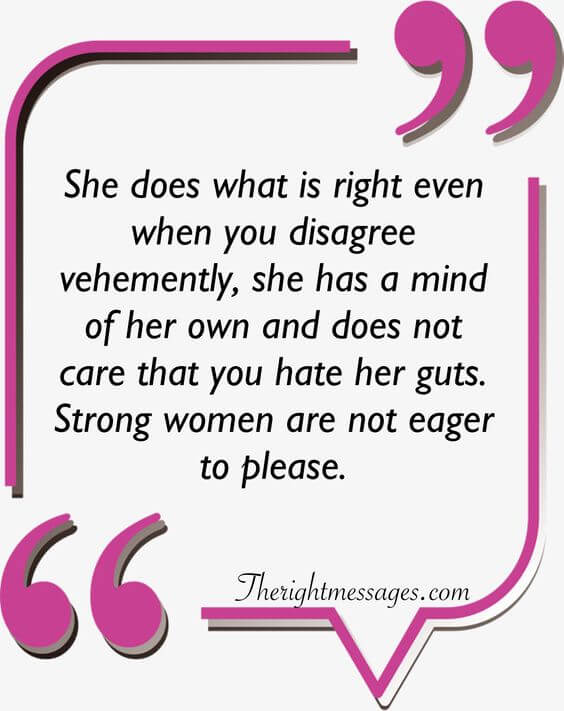 She does what is right strong women quote