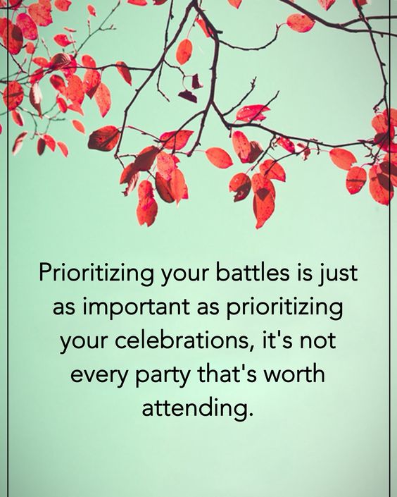 Prioritizing your battles